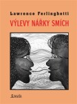 Výlevy Nářky Smích - Lawrence Ferlinghetti