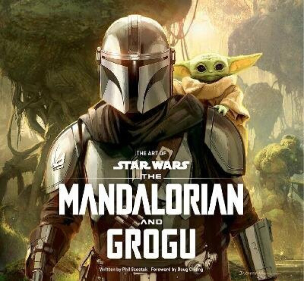 Art of Star Wars: The Mandalorian and Grogu - Phillip Szostak