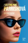 Poslední paní Parrishová - Liv Constantine