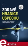 Zdravé hranice úspěchu