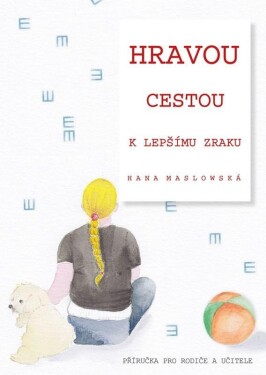 Hravou cestou lepšímu zraku