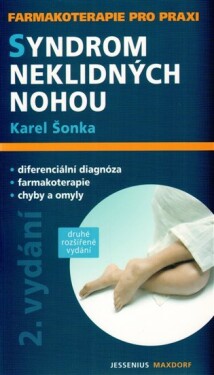 Syndrom neklidných nohou - 2. rozšířené vydání - Karel Šonka