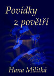Povídky z povětří - Hana Militká