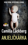 Anjeličkárka - Camilla Läckberg