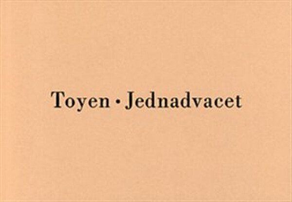 Jednadvacet - Toyen