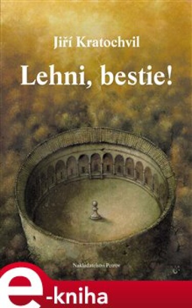 Lehni, bestie! - Jiří Kratochvil e-kniha