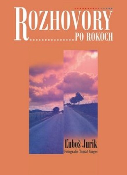 Rozhovory po rokoch - Ľuboš Jurík; Tomáš Singer