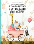Čo má kengura vo vaku - Pavla Hanáčková