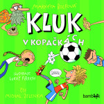 Kluk v kopačkách - Markéta Bolfová