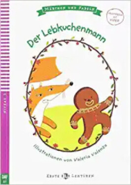 Erste ELI Lektüren 2/A1: Der Lebkuchenmann+ Downloadable Multimedia - Lisa Suett