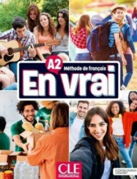 En vrai A2 Livre de l'élève + Audio en ligne - Doucinet, Sandrine; Sagredo, Begona Cortina