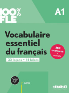 100% FLE - Vocabulaire essentiel du français A1 - Livre + didierfle.app - Mensdorff-Pouilly, Lucie; Sperandio, Caroline