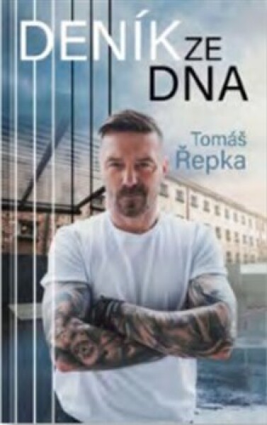 Deník ze dna Tomáš Řepka