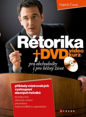 Rétorika pro obchodníky i běžný život | Vojtěch Černý