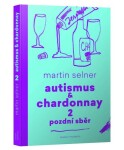 Autismus Chardonnay Pozdní sběr