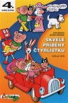 Skvělé příběhy Čtyřlístku Jaroslav Němeček