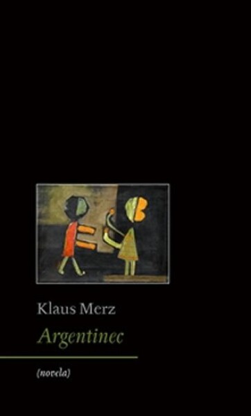 Argentinec Klaus Merz