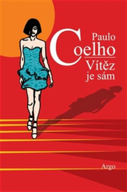 Vítěz je sám - Paulo Coelho