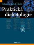 Praktická diabetologie, 7. vydání - Vladimír Bartoš