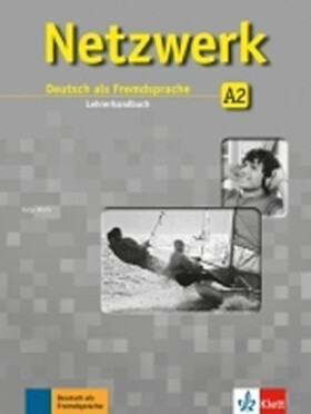 Netzwerk 2 (A2) – Lehrerhandbuch - Katja Wirth