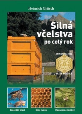 Silná včelstva po celý rok, 2. vydání - Heinrich Gritsch