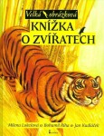 Velká obrázková knížka o zvířatech - Bohumil Říha