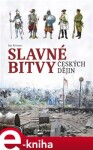 Slavné bitvy českých dějin Jan Kvirenc