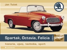 Spartak, Octavia, Felicia - Jan Tuček - e-kniha