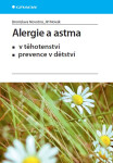 Alergie a astma - Jiří Novák, Novotná Bronislava