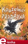 Kouzelníci pradávna Ani do skonání věků Cressida