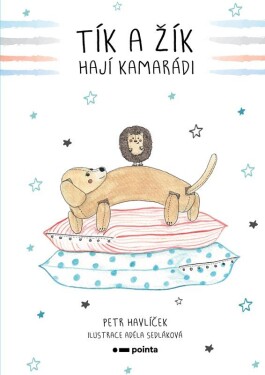 Tík Žík, hají kamarádi