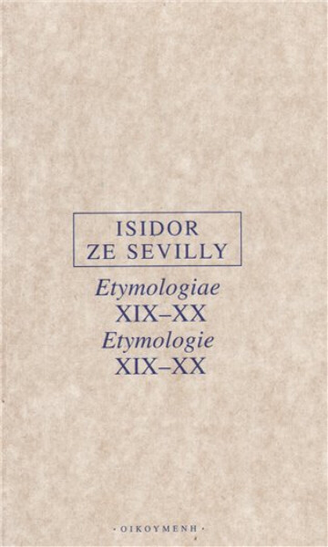 Etymologie XIX-XX - Isidor ze Sevilly
