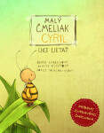 Malý čmeliak Cyril chce lietať - Maite Kelly; Britta Sabbag