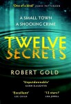 Twelve Secrets - Robert Gold
