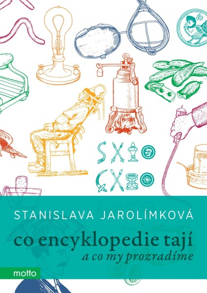 Co encyklopedie tají Stanislava Jarolímková