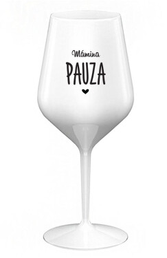 MÁMINA PAUZA - bílá nerozbitná sklenice na víno 470 ml