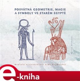 Posvátná geometrie, magie symboly ve starém Egyptě