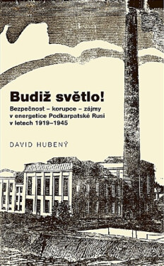 Budiž světlo! - David Hubený