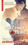 Všechno a tebe (poškozená) - Simona Ahrnstedtová