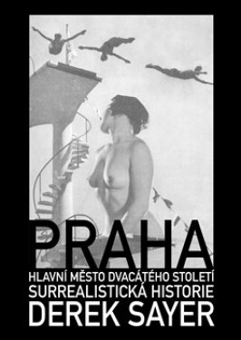 Praha, hlavní město 20. století