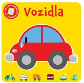 Vozidla - Leporelová skládanka se zrcátkem - Vicky Barker