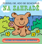 Podívej se, kdo se, schovává Na zahradě