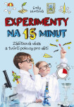 Experimenty na 15 minut - Emily Huntová
