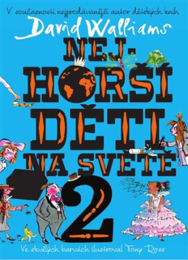 Nejhorší děti na světě 2 - David Walliams