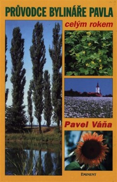 Průvodce bylináře Pavla celým rokem