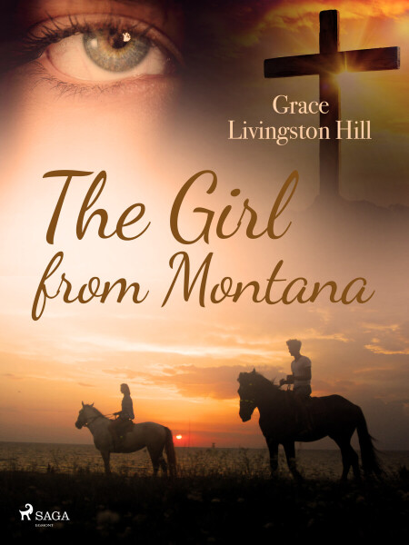 The Girl from Montana - Grace Livingston Hill