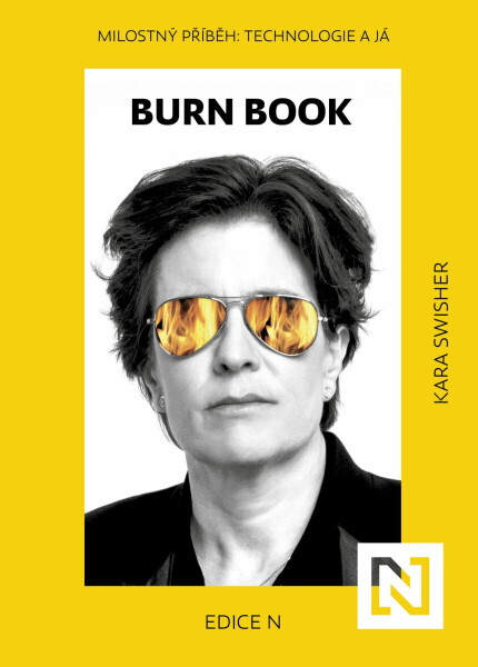 Burn Book. Milostný příběh: Technologie a já - Cara Swisher