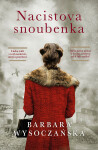 Nacistova snoubenka - Barbara Wysoczańska