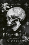 Kde je Molly? - H. D. Carlton