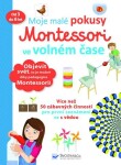 Moje malé pokusy Montessori ve volném čase Rémy Léglise,